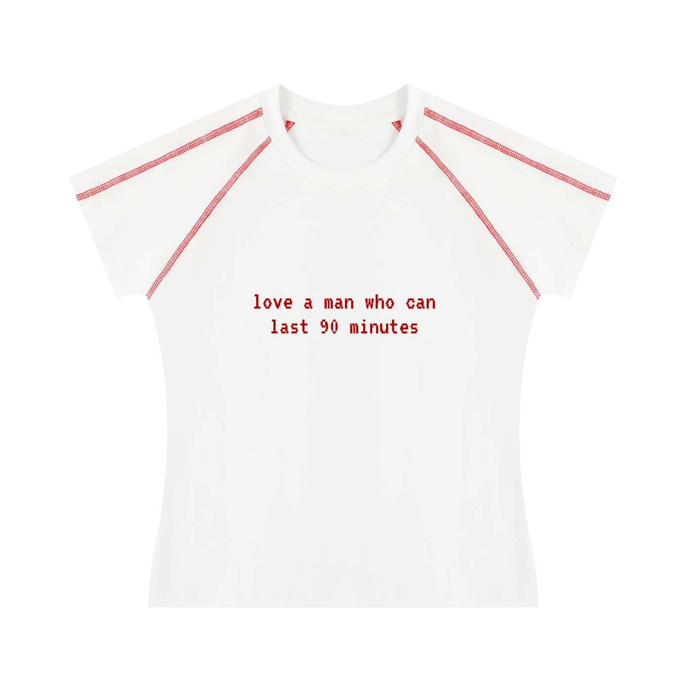 'love a man who can last 90 minutes' baby tee